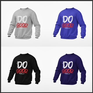 DO GOOD SWEATSHIRT